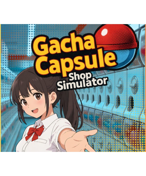 Gacha Capsule Shop Simulator - Akihabara Steam Key GLOBAL